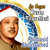 Abdulbasid Abdussamed - En Seçme Kuran Tilavetleri