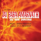 Usha Khanna - Jai Baba Amarnath [Original Motion Picture Soundtrack]