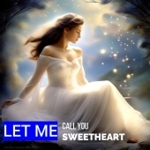 Indila - Let Me Call You Sweetheart
