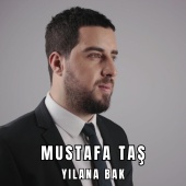 Mustafa Taş - Yılana Bak