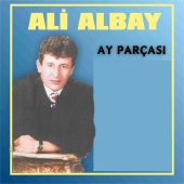 Ali Albay - Ay Parçası