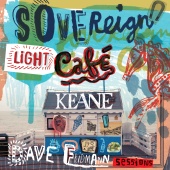 Keane - Sovereign Light Café / Disconnected