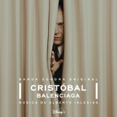 Alberto Iglesias - Cristóbal Balenciaga [Banda Sonora Original]
