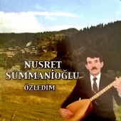 Nusret Sümmanioğlu - Özledim
