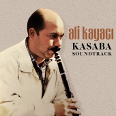 Ali Kayacı - Kasaba Soundtrack