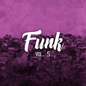 DJ Batata - Funk, Vol. 5