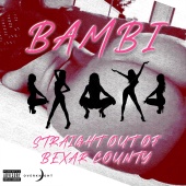 Bambi - Straight Out Of Bexar County