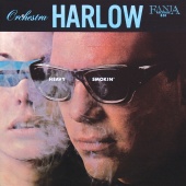 Orquesta Harlow - Heavy Smokin' [Remastered 2023]