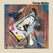 Trevor Rabin - Fragile [Demo]