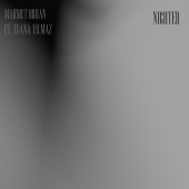 Mahmut Orhan - Nighter (feat. TUANA)