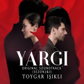 Toygar Işıklı - Yargı:Sezon 2&3 (Original Soundtrack)