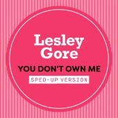 Lesley Gore - You Don't Own Me [Sped Up]