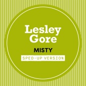 Lesley Gore - Misty [Sped Up]