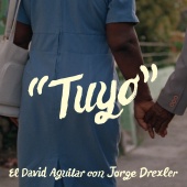El David Aguilar - Tuyo (feat. Jorge Drexler)