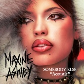Maxine Ashley - Somebody Else