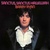 Barry Ryan - Sanctus, Sanctus Hallelujah [Expanded Edition]