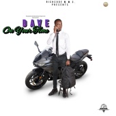 Dave - On Your Time