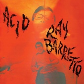 Ray Barretto - Acid [Remastered 2024]