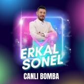 Erkal Sonel - Canlı Bomba