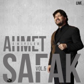 Ahmet Şafak - Ahmet Şafak En İyiler, Vol. 5 [Live]