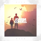Joakim Lundell - Grow (feat. Tom Noah)