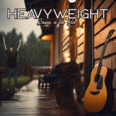 HeavyWeight - Singing in the Rain