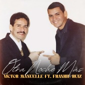 Víctor Manuelle - Otra Noche Más (feat. Frankie Ruiz)