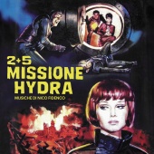 Nico Fidenco - 2+5 Missione Hydra [Original Soundtrack]