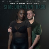 Sarah La Morena - Si Me Dieran Un Trago (feat. David Torres)