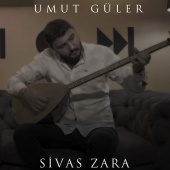 Umut Güler - Sivas Zara