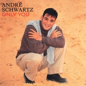 Andre Schwartz - Only You