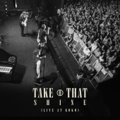 Take That - Shine [Live At KOKO]