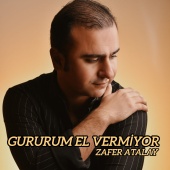 Zafer Atalay - Gururum El Vermiyor
