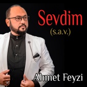 Ahmet Feyzi - Sevdim (s.a.v.)
