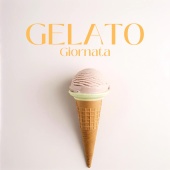 Italian Restaurant Music of Italy - Gelato Giornata: Sunny Jazz for Your Italian Escape