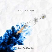 Hanita Bhambri - Let Me Go