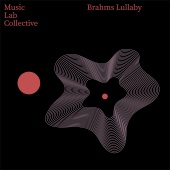 Music Lab Collective - Lullaby (Arr. Piano)