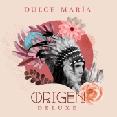 Dulce María - Origen [Deluxe]