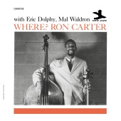 Ron Carter - Where? [Remastered 2024]