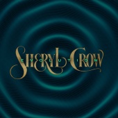 Sheryl Crow - Evolution [Deluxe]