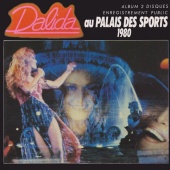 Dalida - Dalida au Palais des Sports 1980 [Live / 1980]