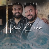 Ayaşlı Serhat - Harca Koçum (feat. Hüseyin Kağıt)