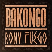 Rony Fuego - BAKONGO