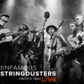 The Infamous Stringdusters - The L&G Tapes [LIVE]