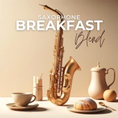 Saxophone - Saxophone Breakfast Blend