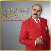 Çorumlu Namık Dişli - Canım Anam Canım Babam (feat. Ruhi Birkalır)