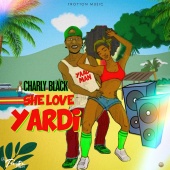 Charly Black - She Love Yardi