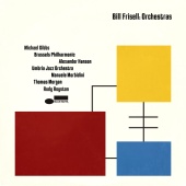 Bill Frisell - Orchestras [Live]