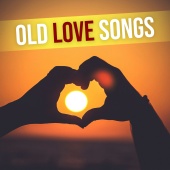 Various Artists - Old Love Songs