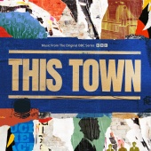 Various Artists - This Town [Music From The Original BBC Series]